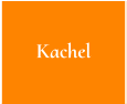 Kachel